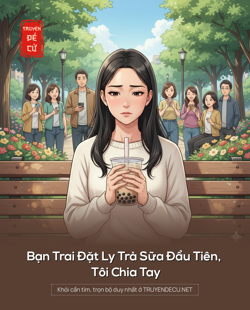 
                            Bạn Trai Đặt Ly Trà Sữa Đầu Tiên, Tôi Chia Tay