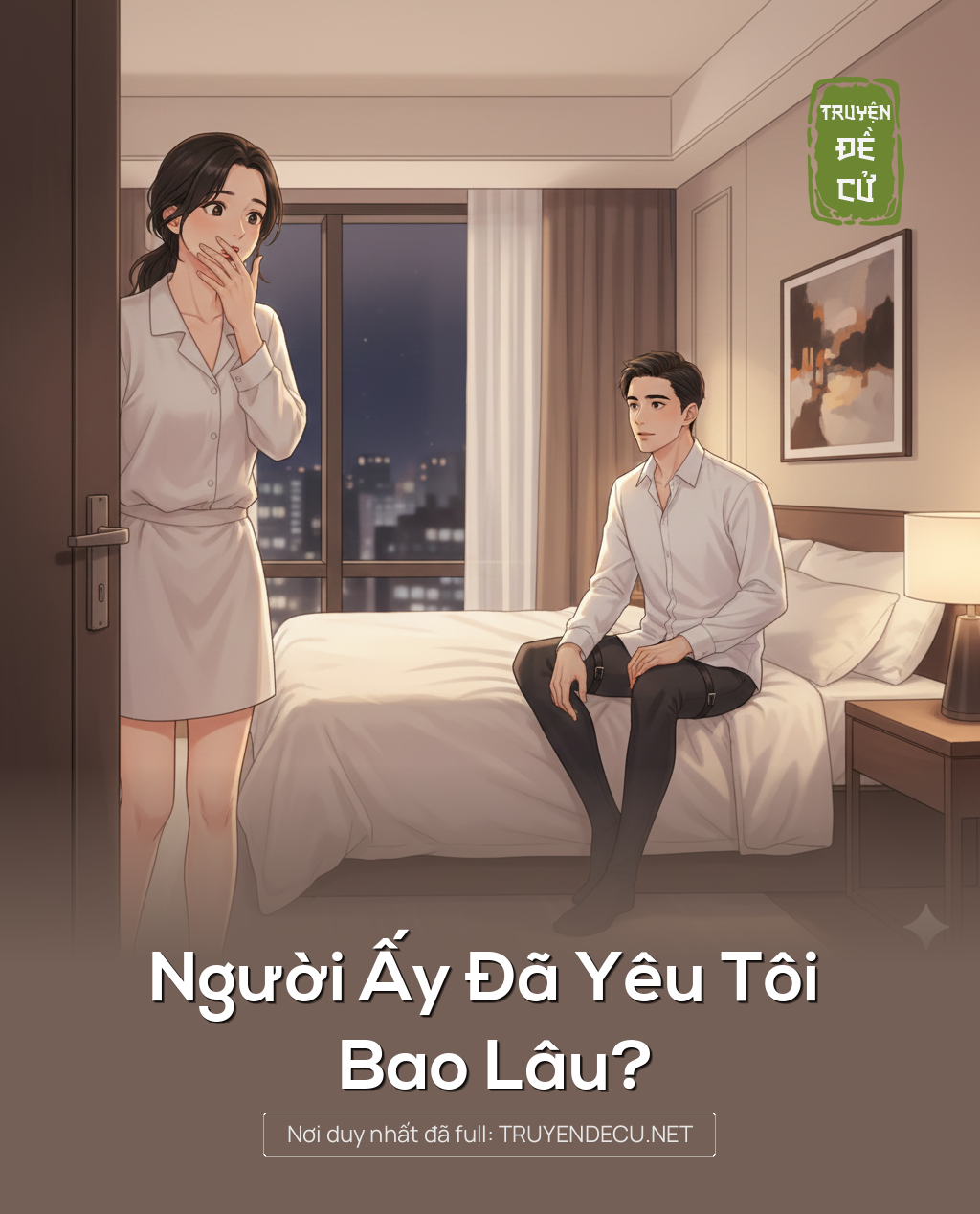 
                            Người Ấy Đã Yêu Tôi Bao Lâu?