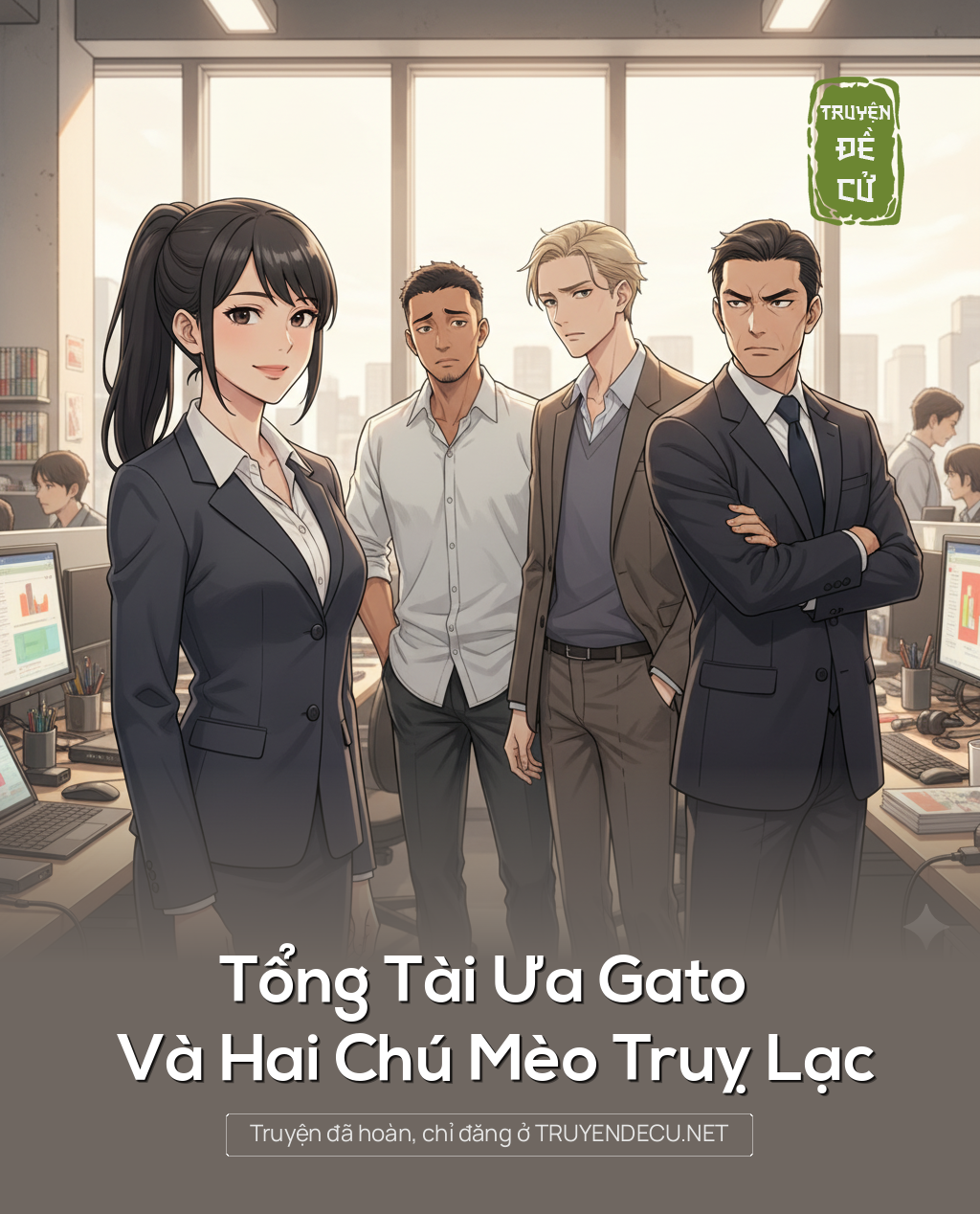 
                            Tổng Tài Ưa Gato Và Hai Chú Mèo Truỵ Lạc