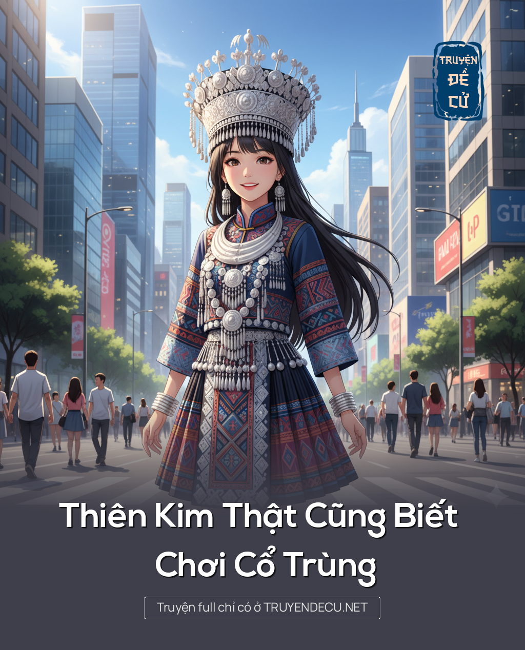 
                            Thiên Kim Thật Cũng Biết Chơi Cổ Trùng