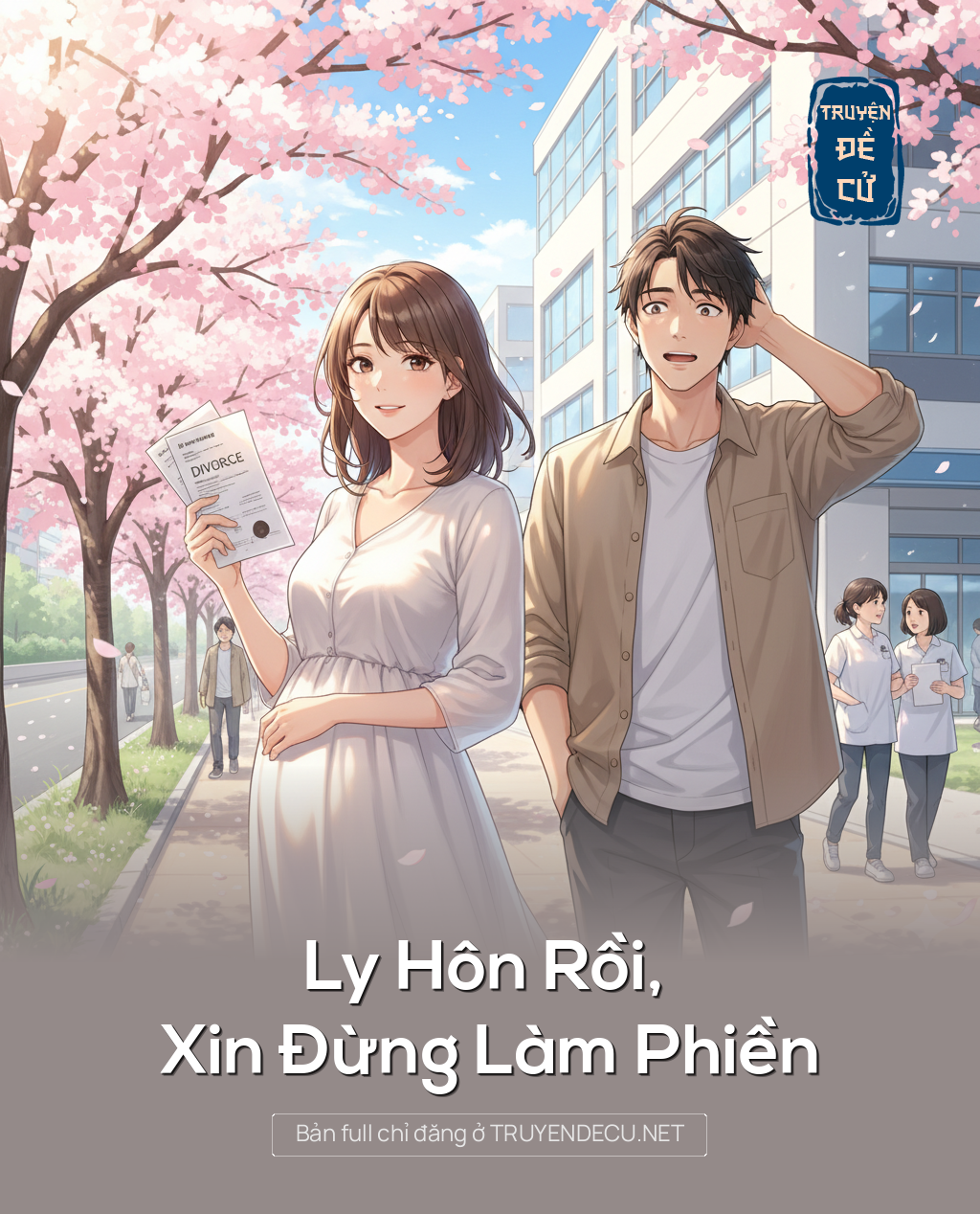 
                            Ly Hôn Rồi, Xin Đừng Làm Phiền
