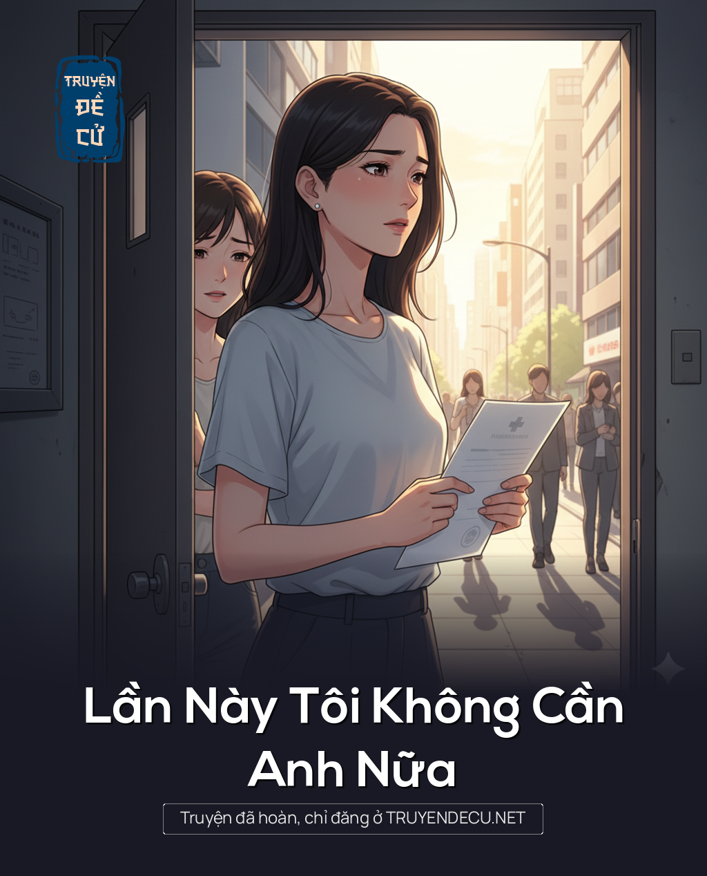 
                            Lần Này Tôi Không Cần Anh Nữa
