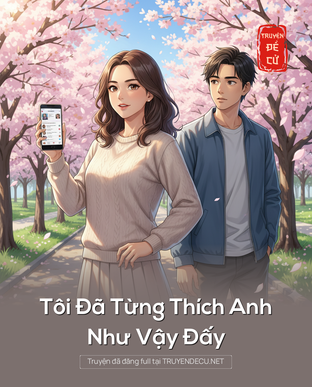 
                            Tôi Đã Từng Thích Anh Như Vậy Đấy