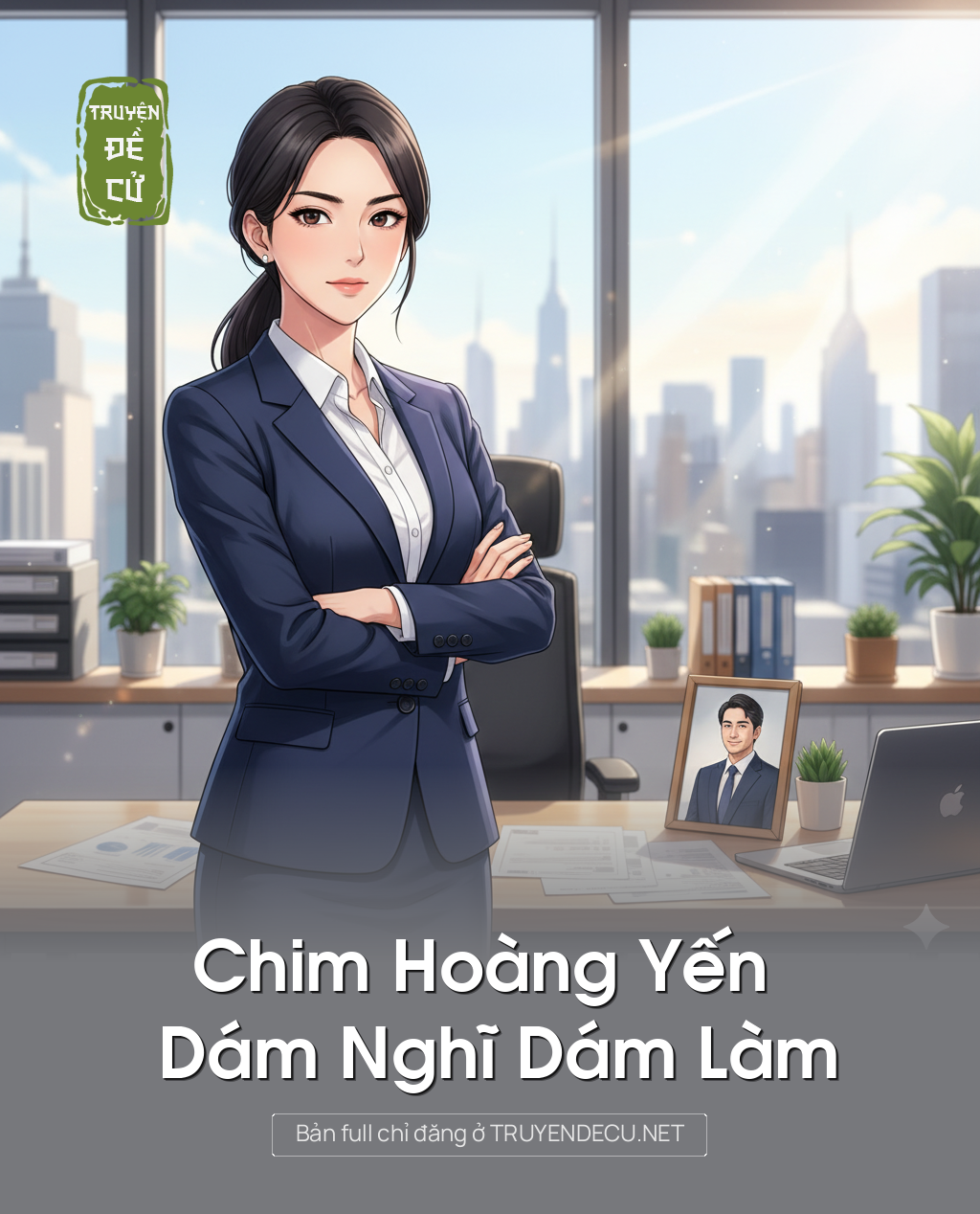 
                            Chim Hoàng Yến Dám Nghĩ Dám Làm
