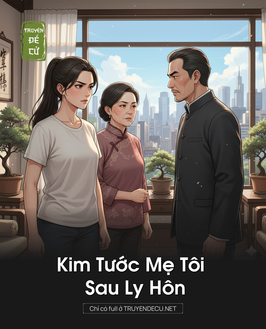 
                            Kim Tước Mẹ Tôi Sau Ly Hôn