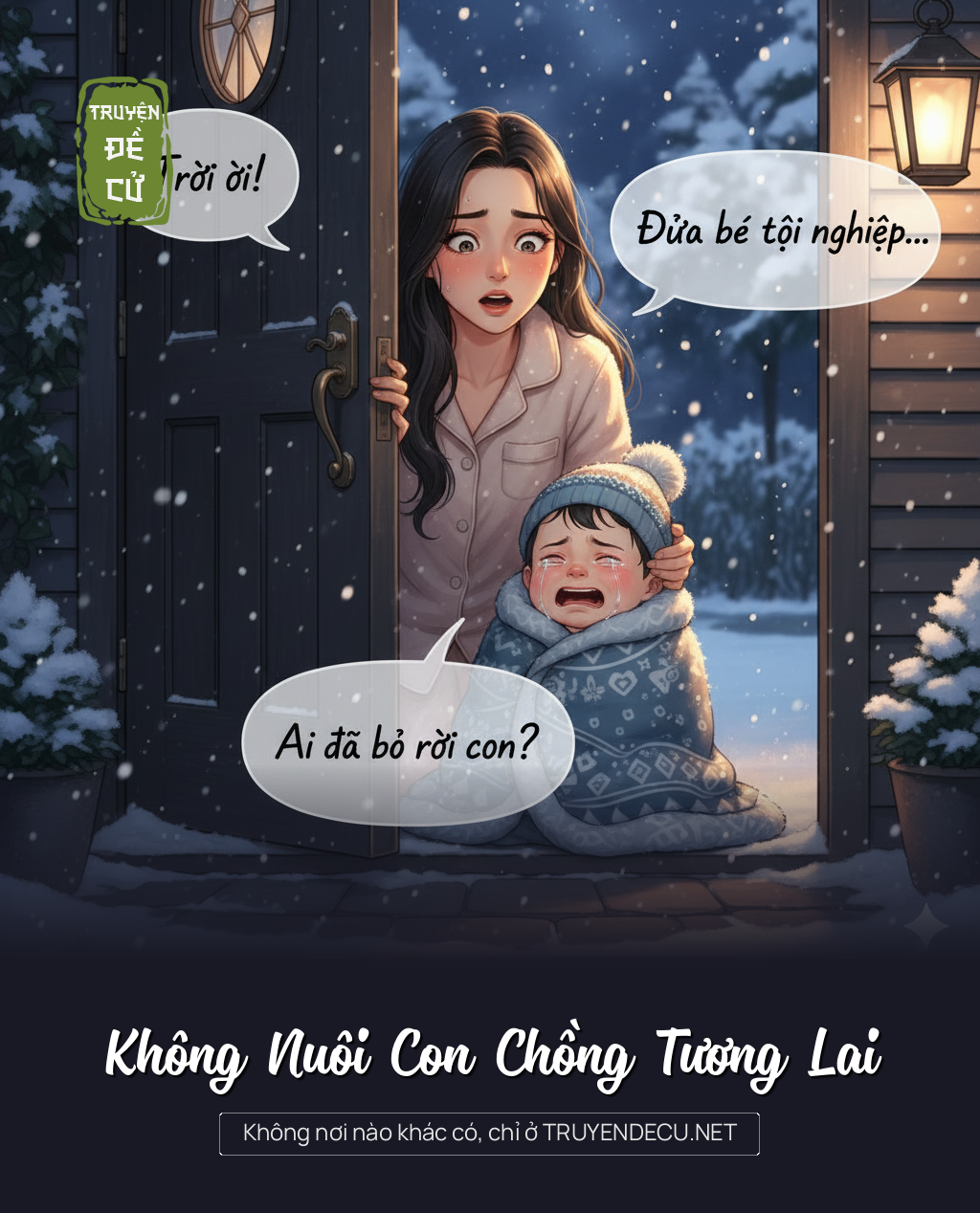 
                            Không Nuôi Con Chồng Tương Lai