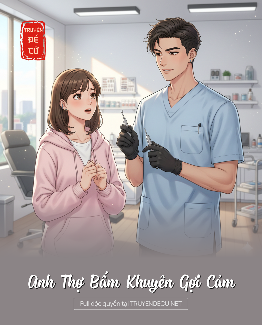 
                            Anh Thợ Bấm Khuyên Gợi Cảm