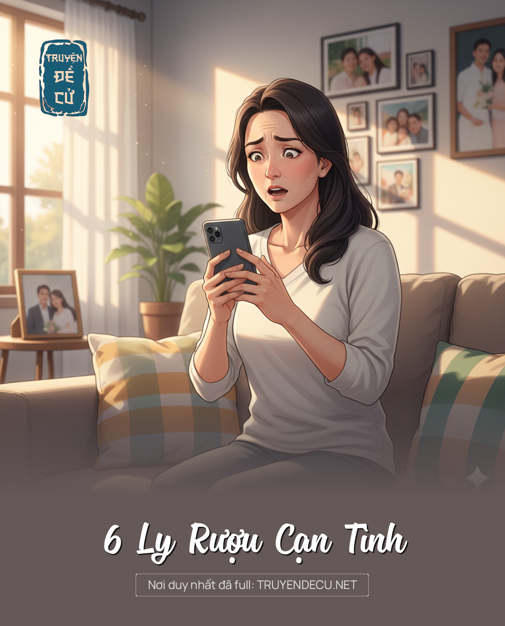 
                            6 Ly Rượu Cạn Tình