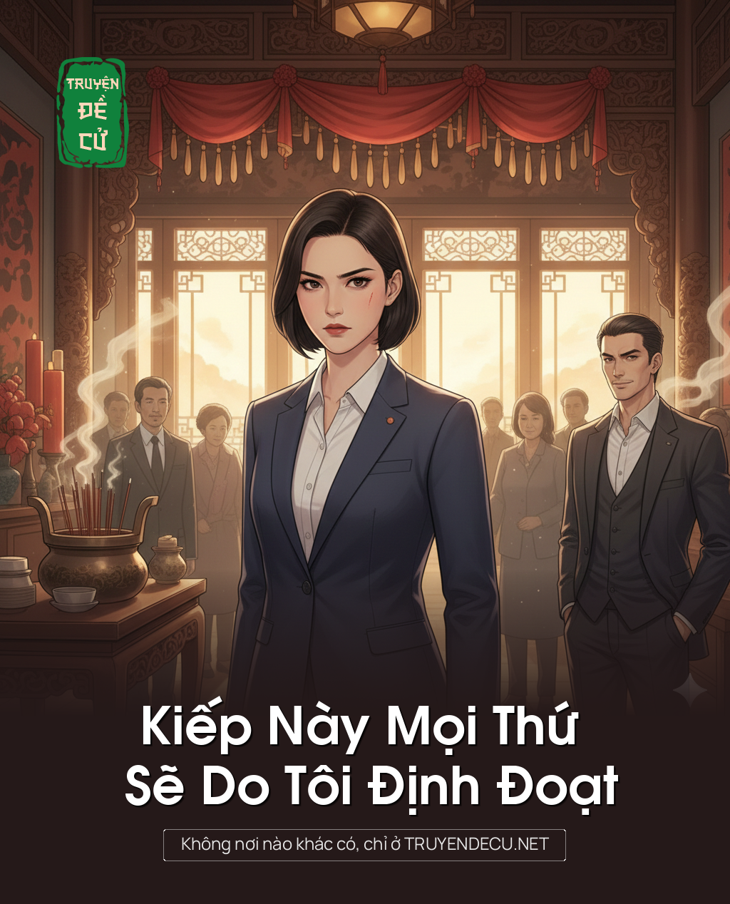 
                            Kiếp Này Mọi Thứ Sẽ Do Tôi Định Đoạt