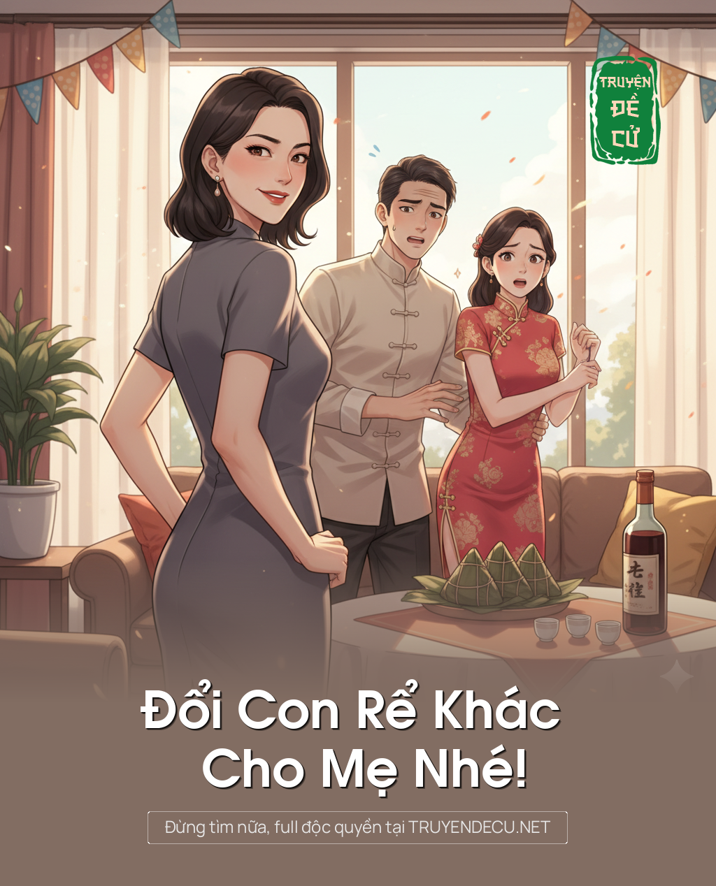 
                            Đổi Con Rể Khác Cho Mẹ Nhé!