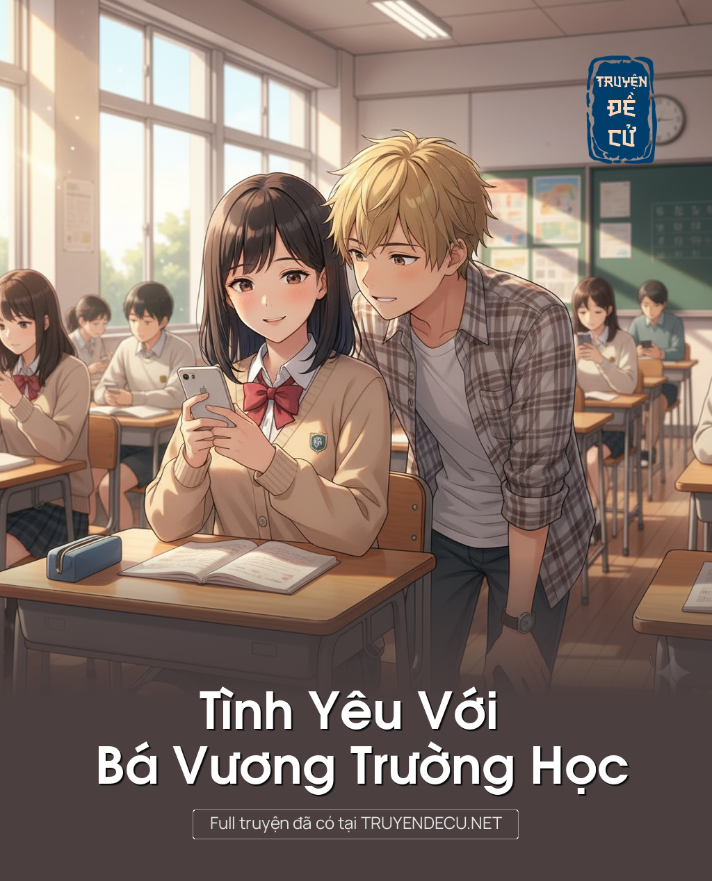 
                            Tình Yêu Với Bá Vương Trường Học