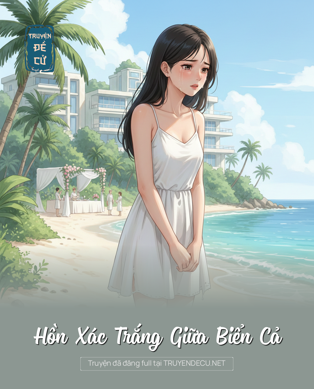 
                            Hồn Xác Trắng Giữa Biển Cả