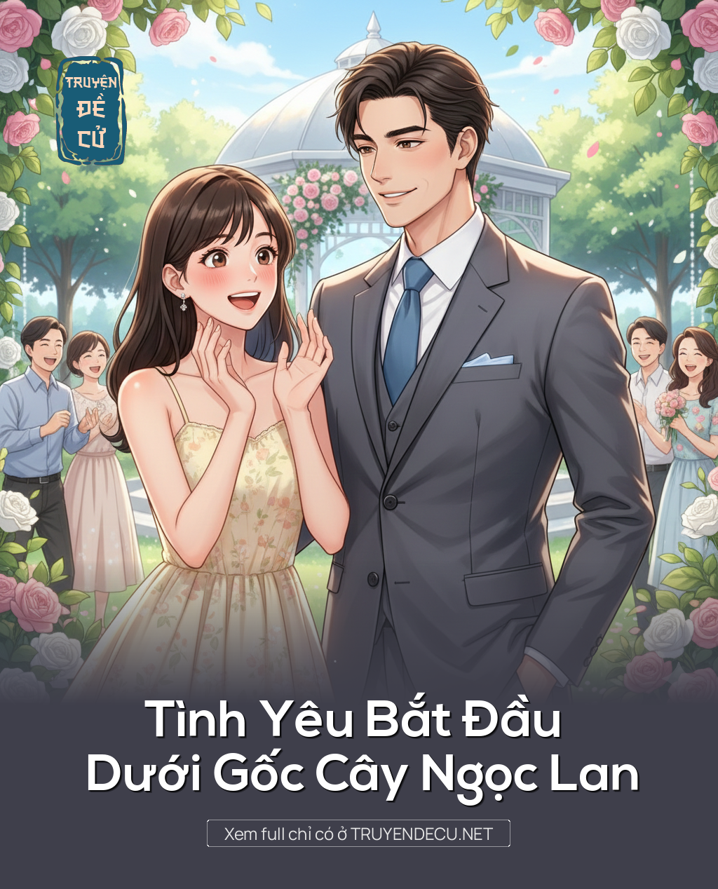 
                            Tình Yêu Bắt Đầu Dưới Gốc Cây Ngọc Lan
