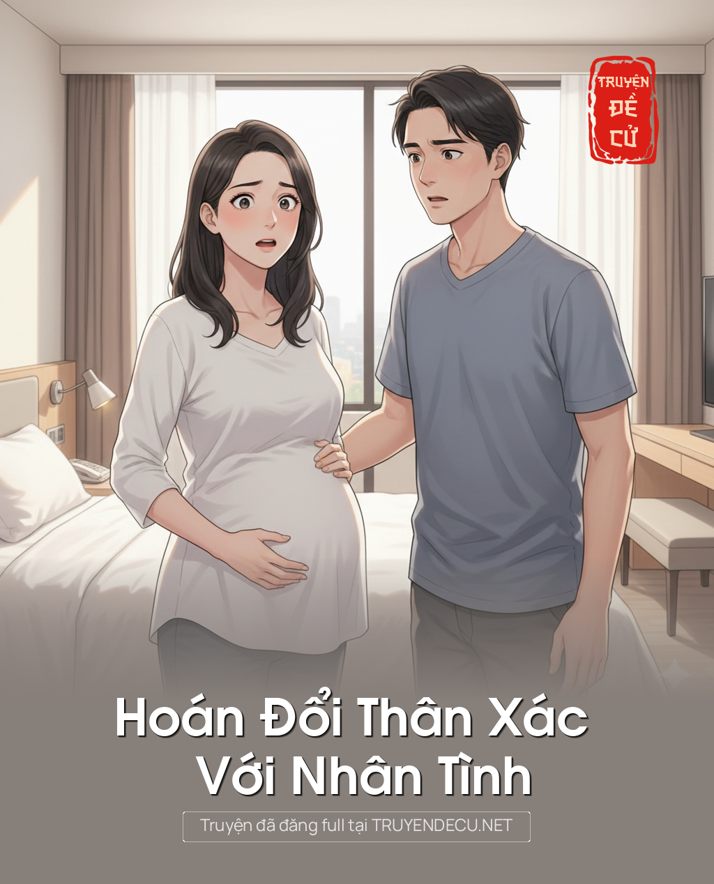 
                            Hoán Đổi Thân Xac Với Nhân Tình