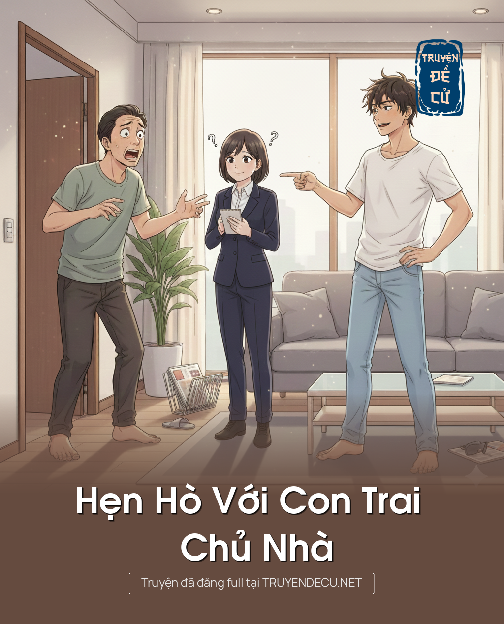 
                            Hẹn Hò Với Con Trai Chủ Nhà
