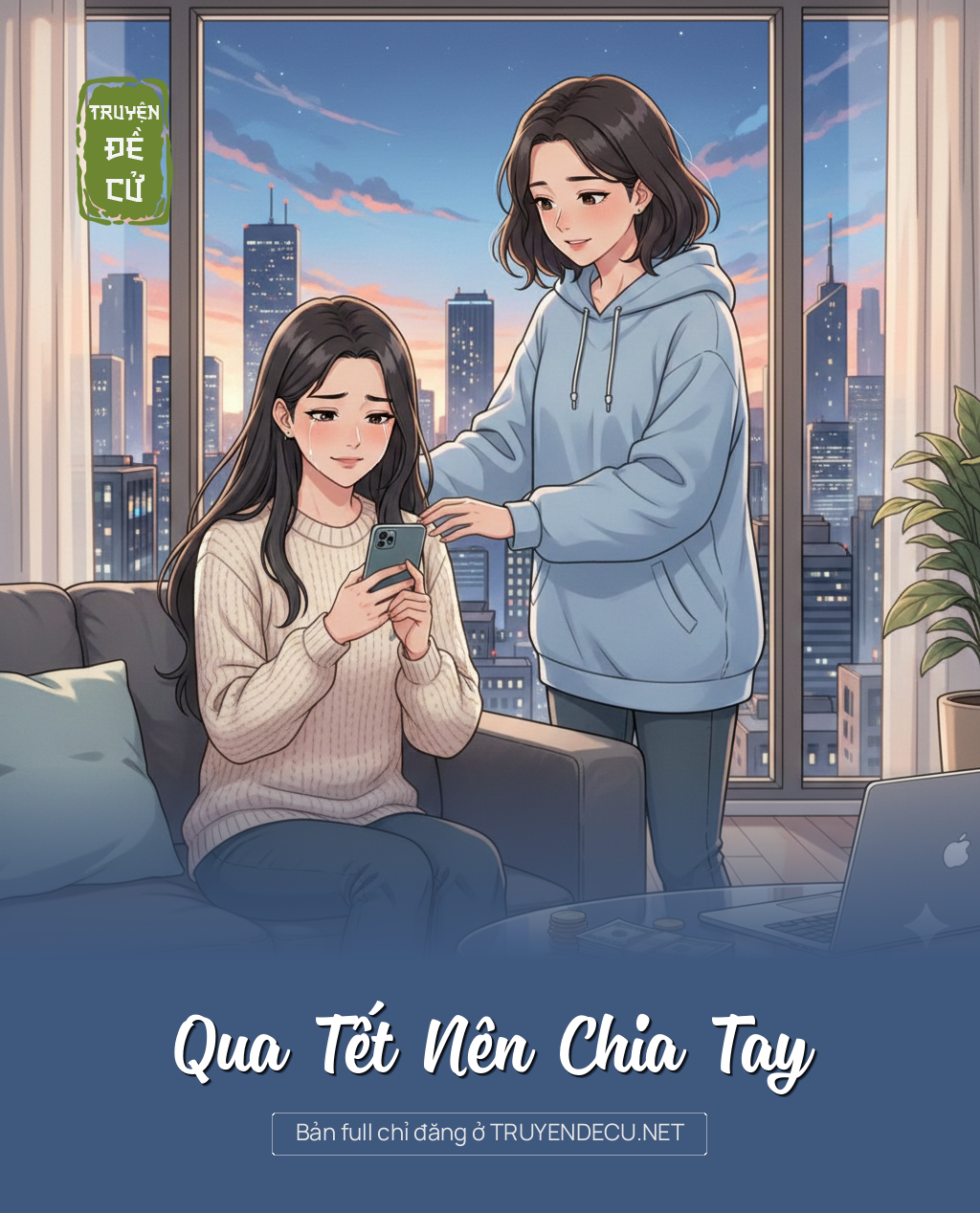 
                            Qua Tết Nên Chia Tay
