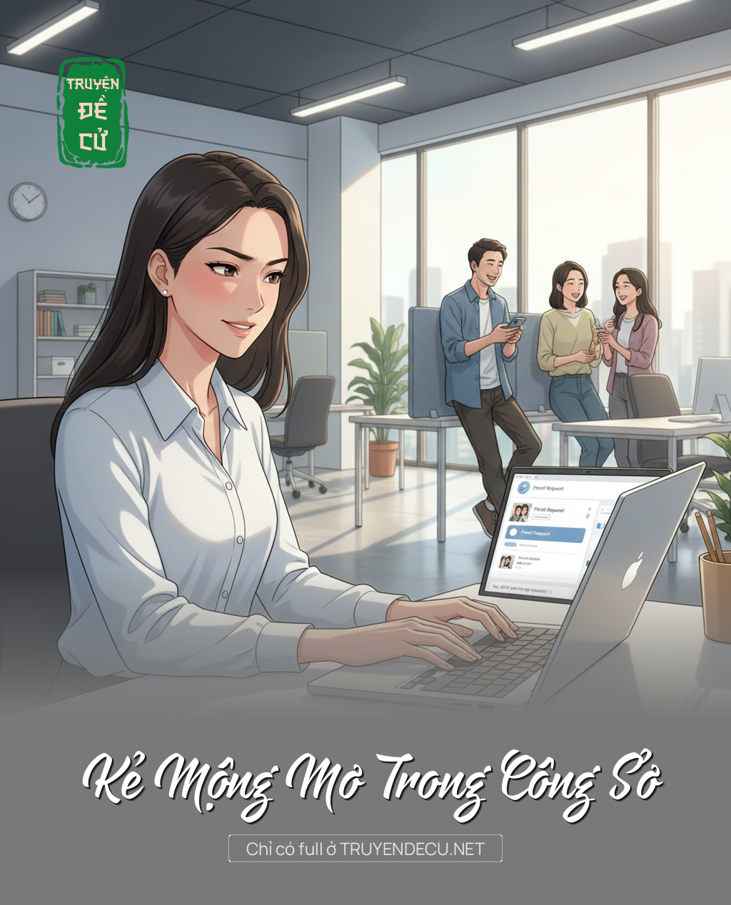 
                            Kẻ Mộng Mơ Trong Công Sở