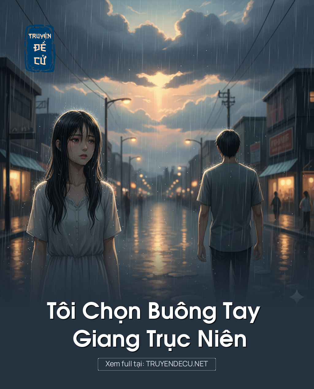 
                            Tôi Chọn Buông Tay Giang Trục Niên