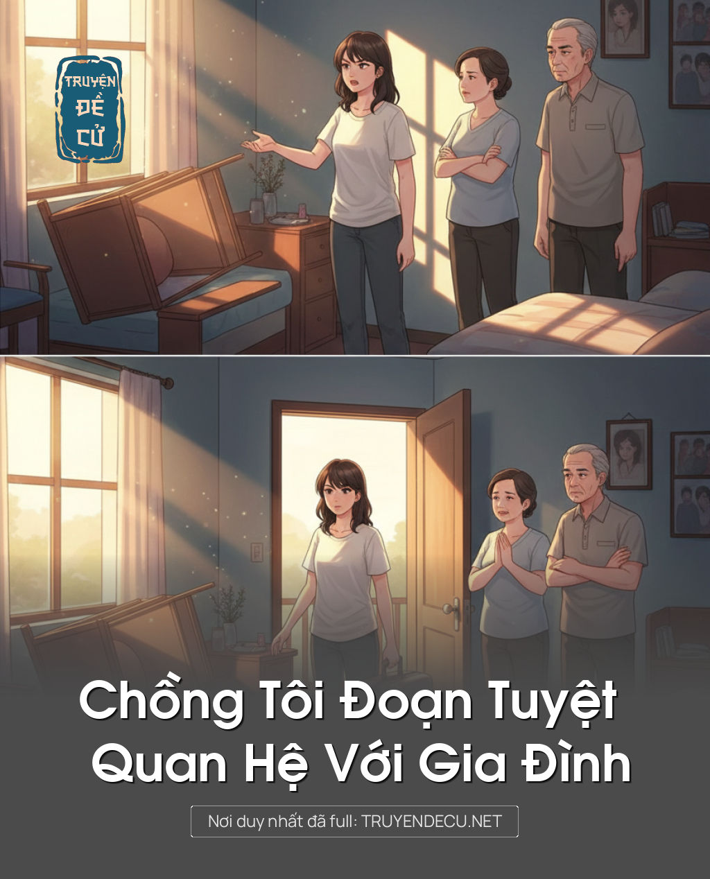 
                            Chồng Tôi Đoạn Tuyệt Quan Hệ Với Gia Đình