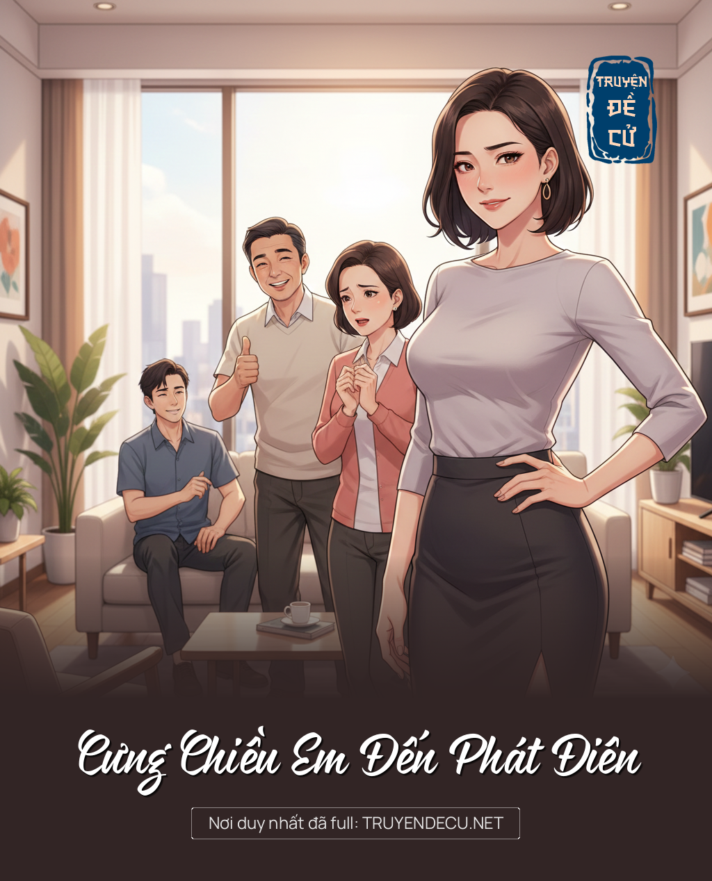 
                            Cưng Chiều Em Đến Phát Điên