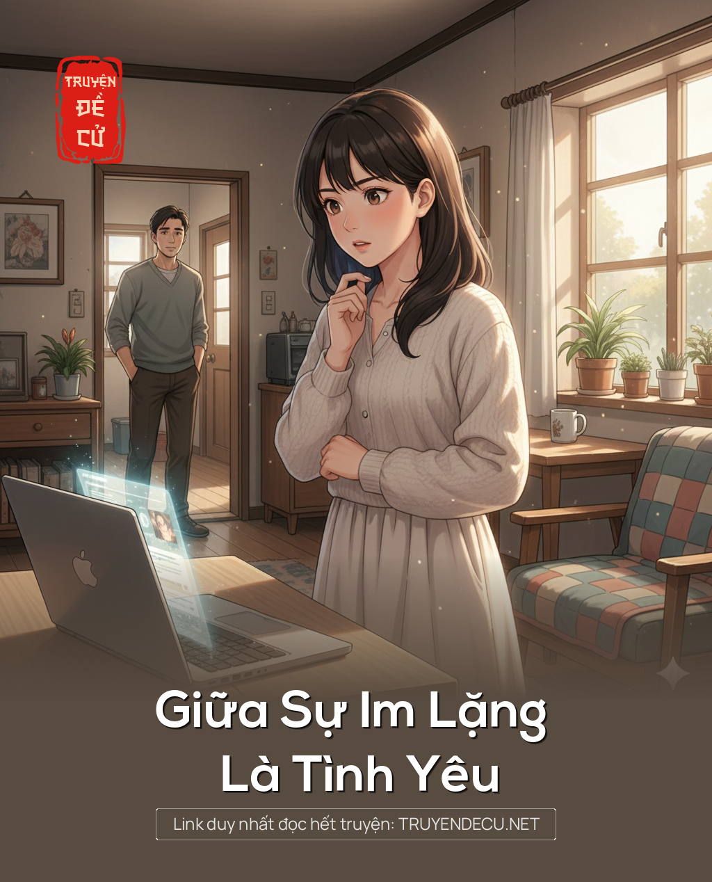 
                            Giữa Sự Im Lặng Là Tình Yêu