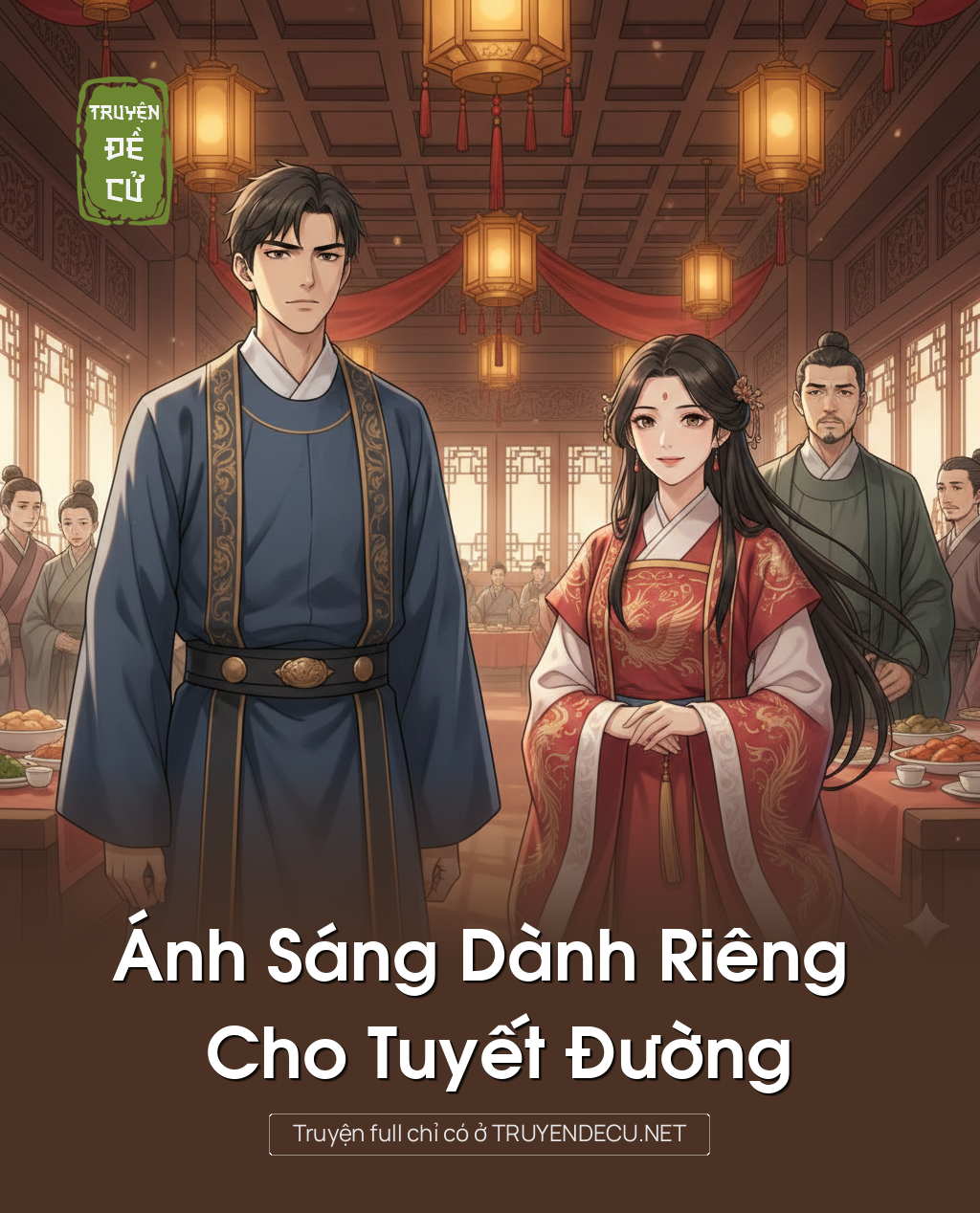 
                            Ánh Sáng Dành Riêng Cho Tuyết Đường