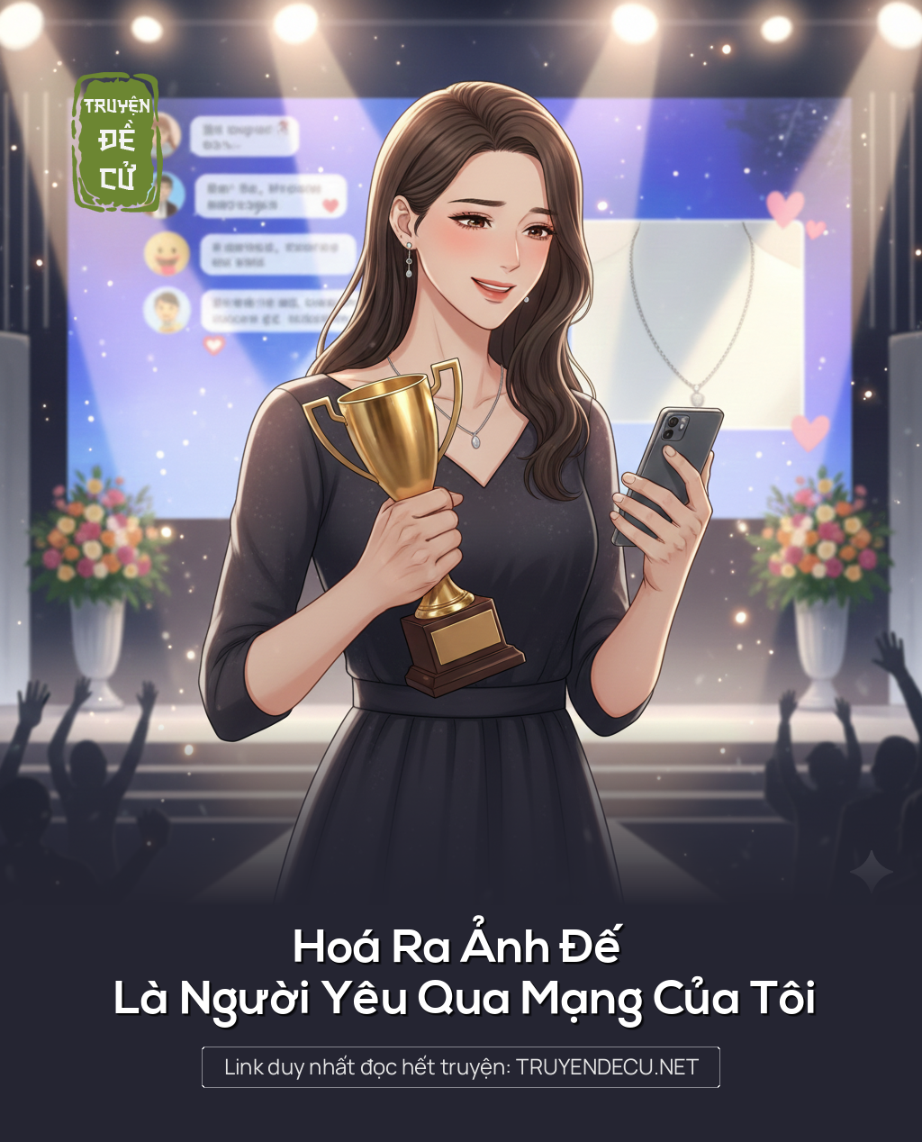 
                            Hoá Ra Ảnh Đế Là Người Yêu Qua Mạng Của Tôi