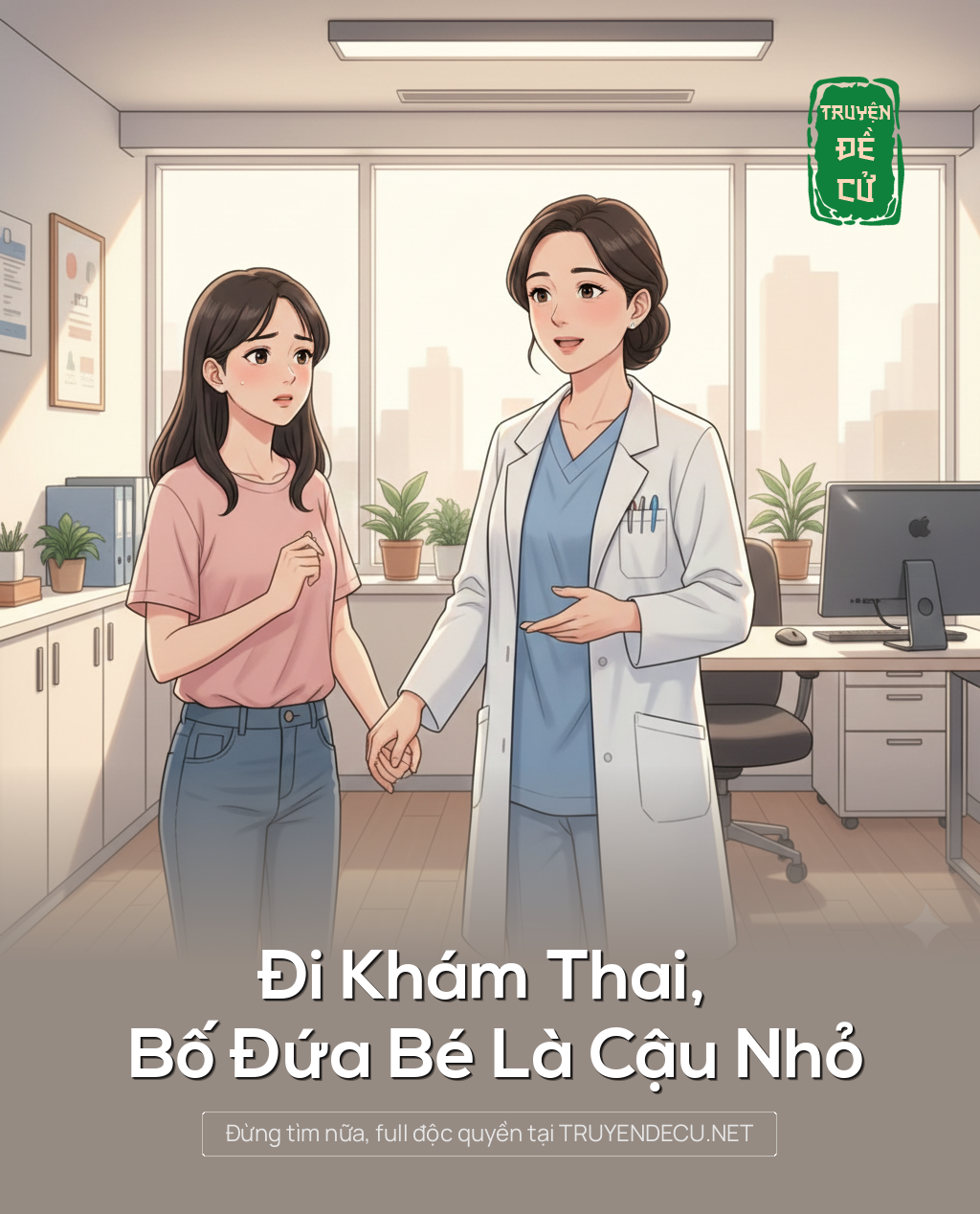 
                            Đi Khám Thai, Bố Đứa Bé Là Cậu Nhỏ