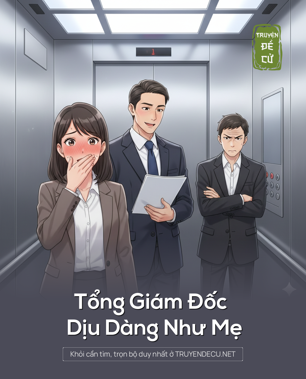 
                            Tổng Giám Đốc Dịu Dàng Như Mẹ
