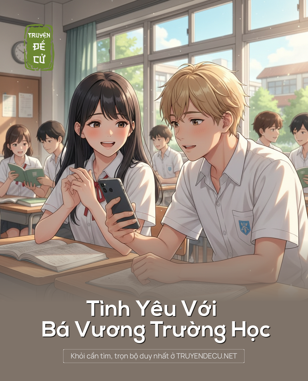 
                            Tình Yêu Với Bá Vương Trường Học