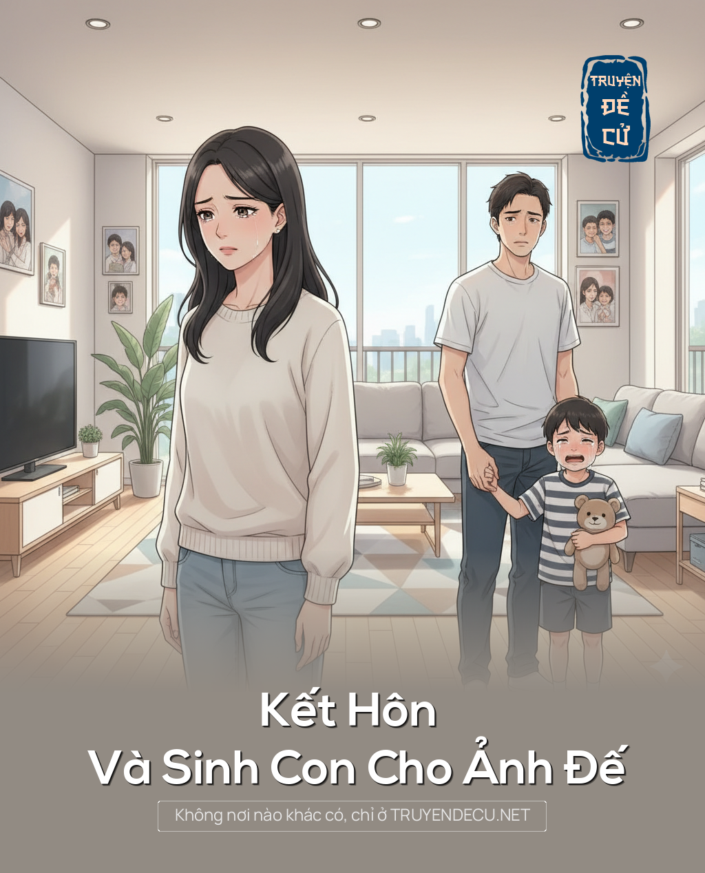 
                            Kết Hôn Và Sinh Con Cho Ảnh Đế