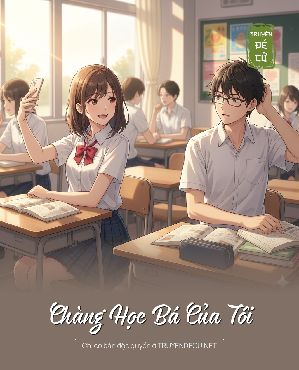 
                            Chàng Học Bá Của Tôi