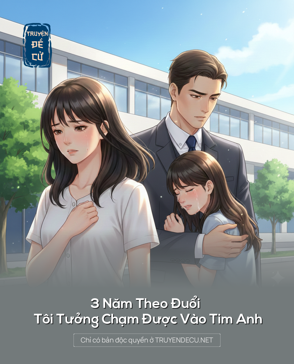 
                            3 Năm Theo Đuổi Tôi Tưởng Chạm Được Vào Tim Anh