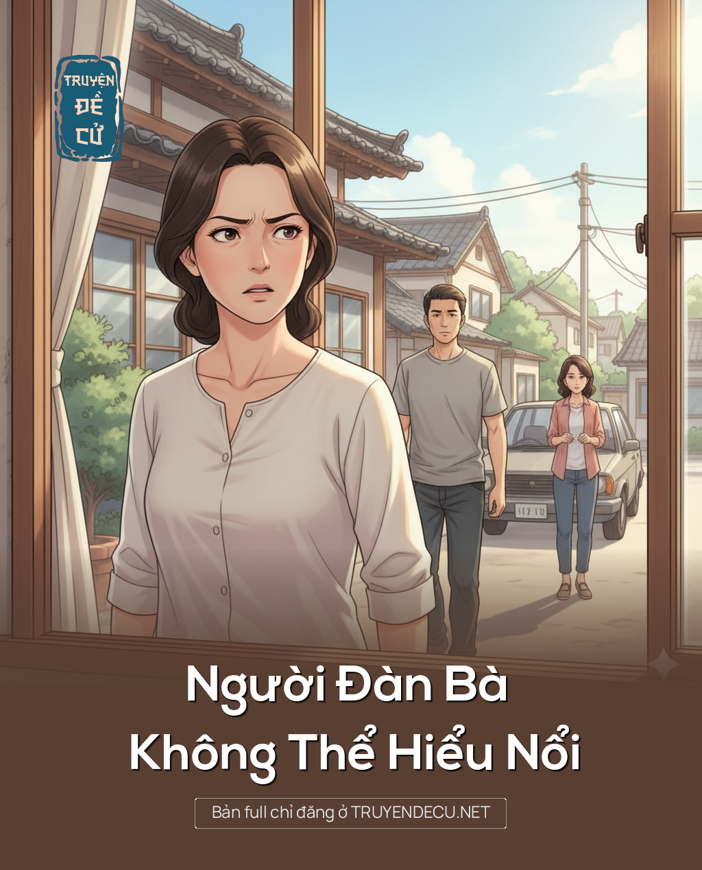 
                            Người Đàn Bà Không Thể Hiểu Nổi