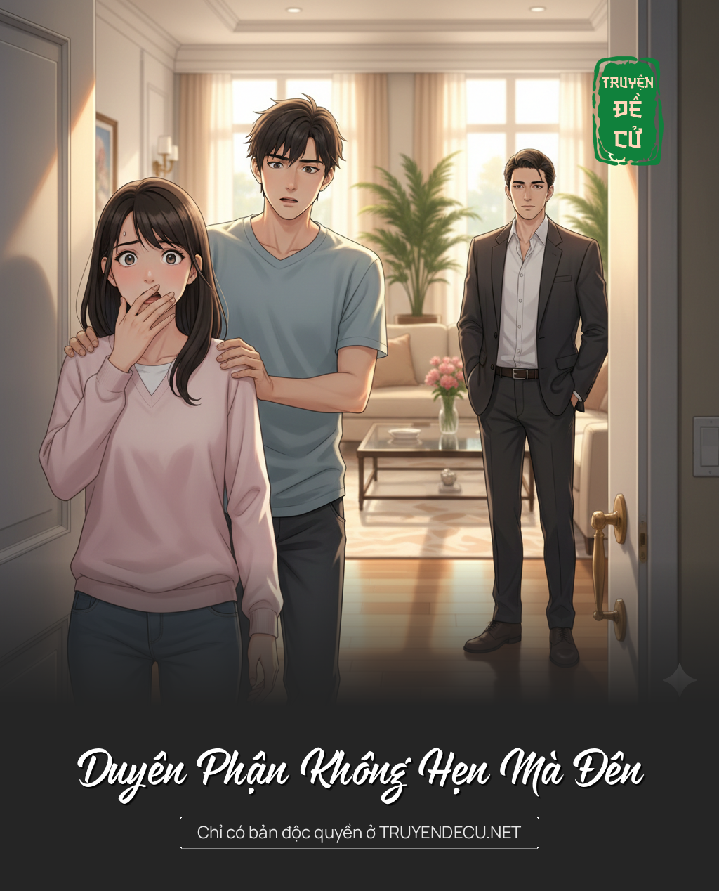 
                            Duyên Phận Không Hẹn Mà Đên