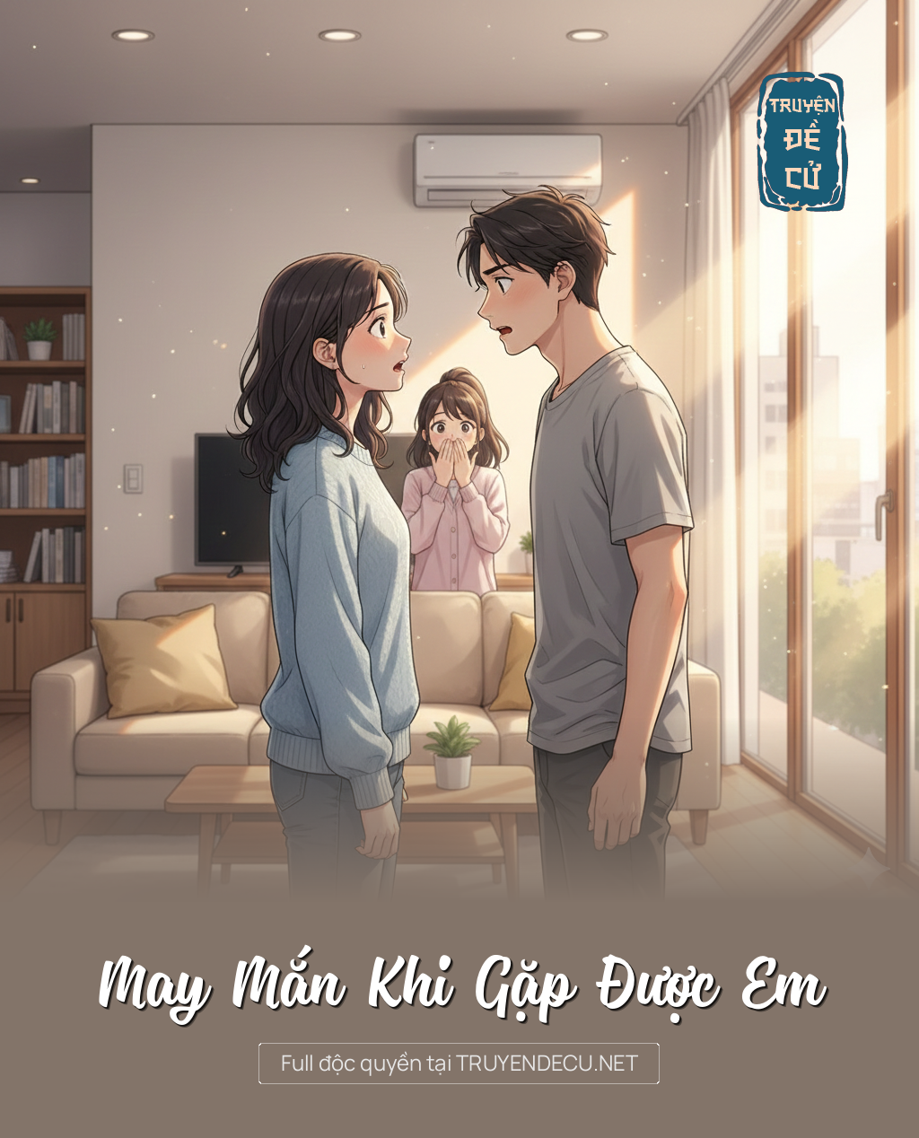 
                            May Mắn Khi Gặp Được Em