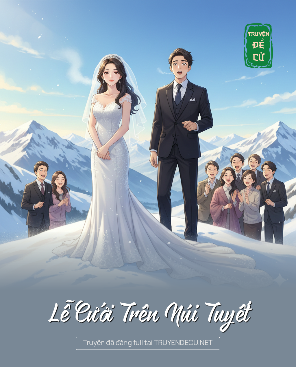 
                            Lễ Cưới Trên Núi Tuyết