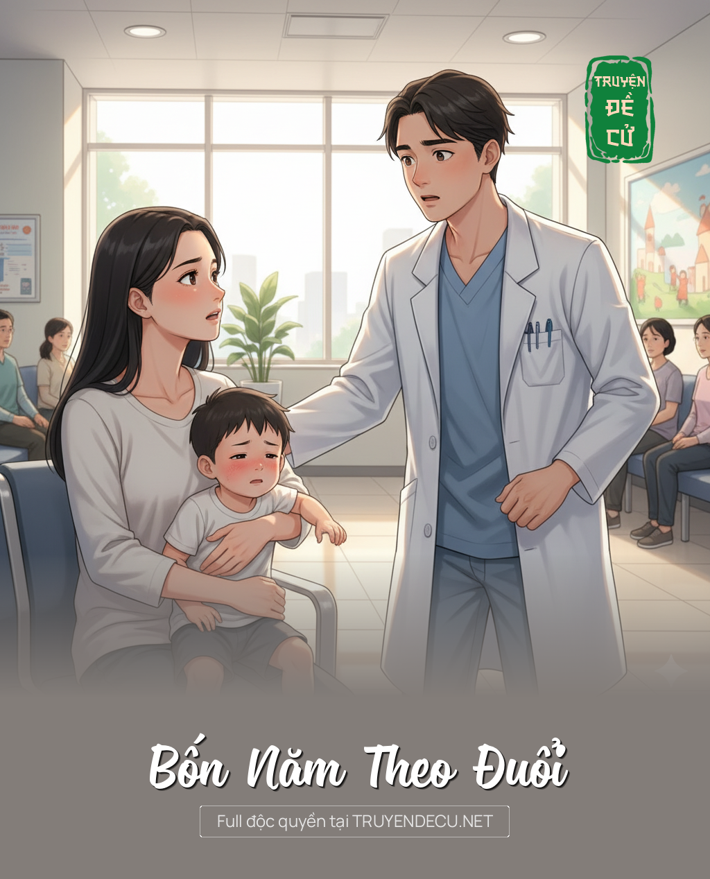 
                            Bốn Năm Theo Đuổi