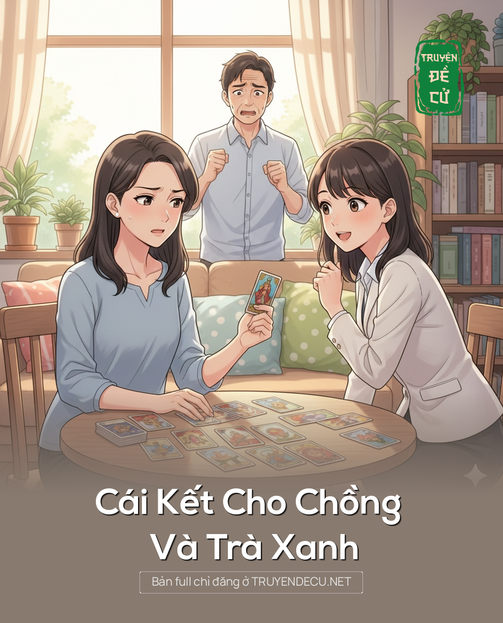 
                            Cái Kết Cho Chồng Và Trà Xanh