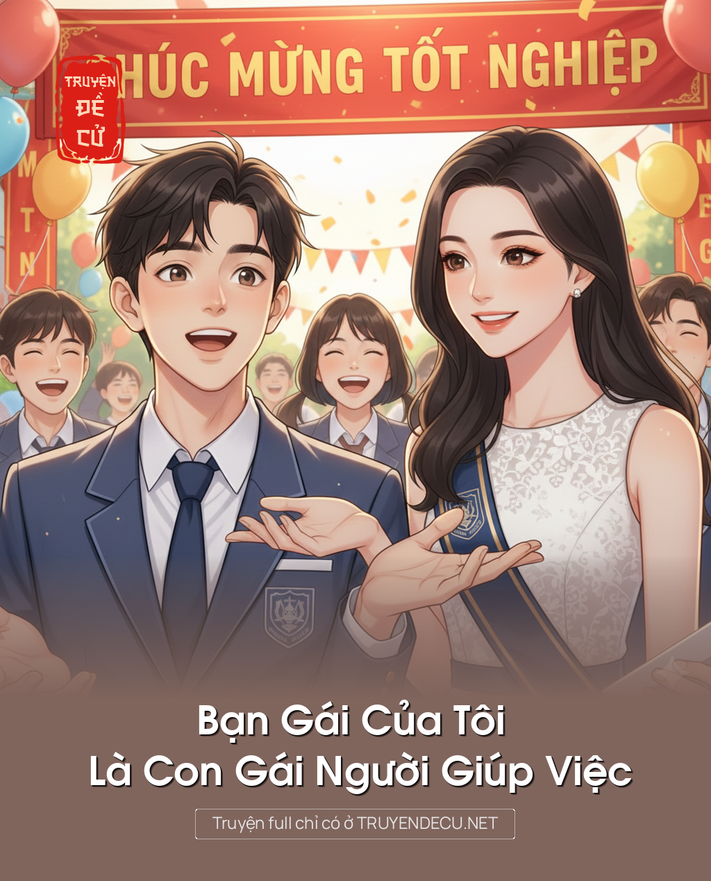 
                            Bạn Gái Của Tôi Là Con Gái Người Giúp Việc