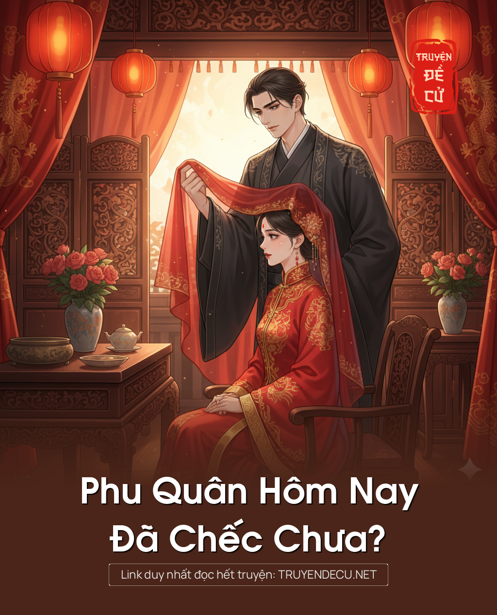 
                            Phu Quân Hôm Nay Đã Chếc Chưa?