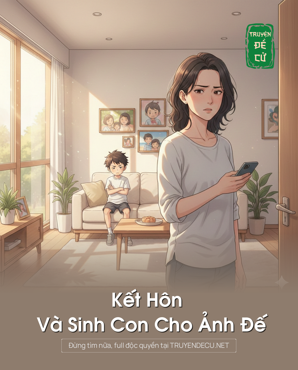 
                            Kết Hôn Và Sinh Con Cho Ảnh Đế