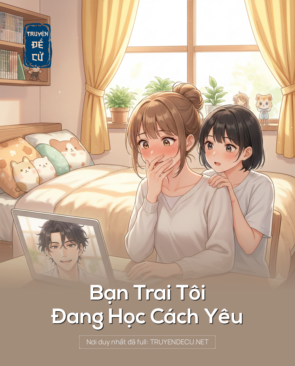 
                            Bạn Trai Tôi Đang Học Cách Yêu