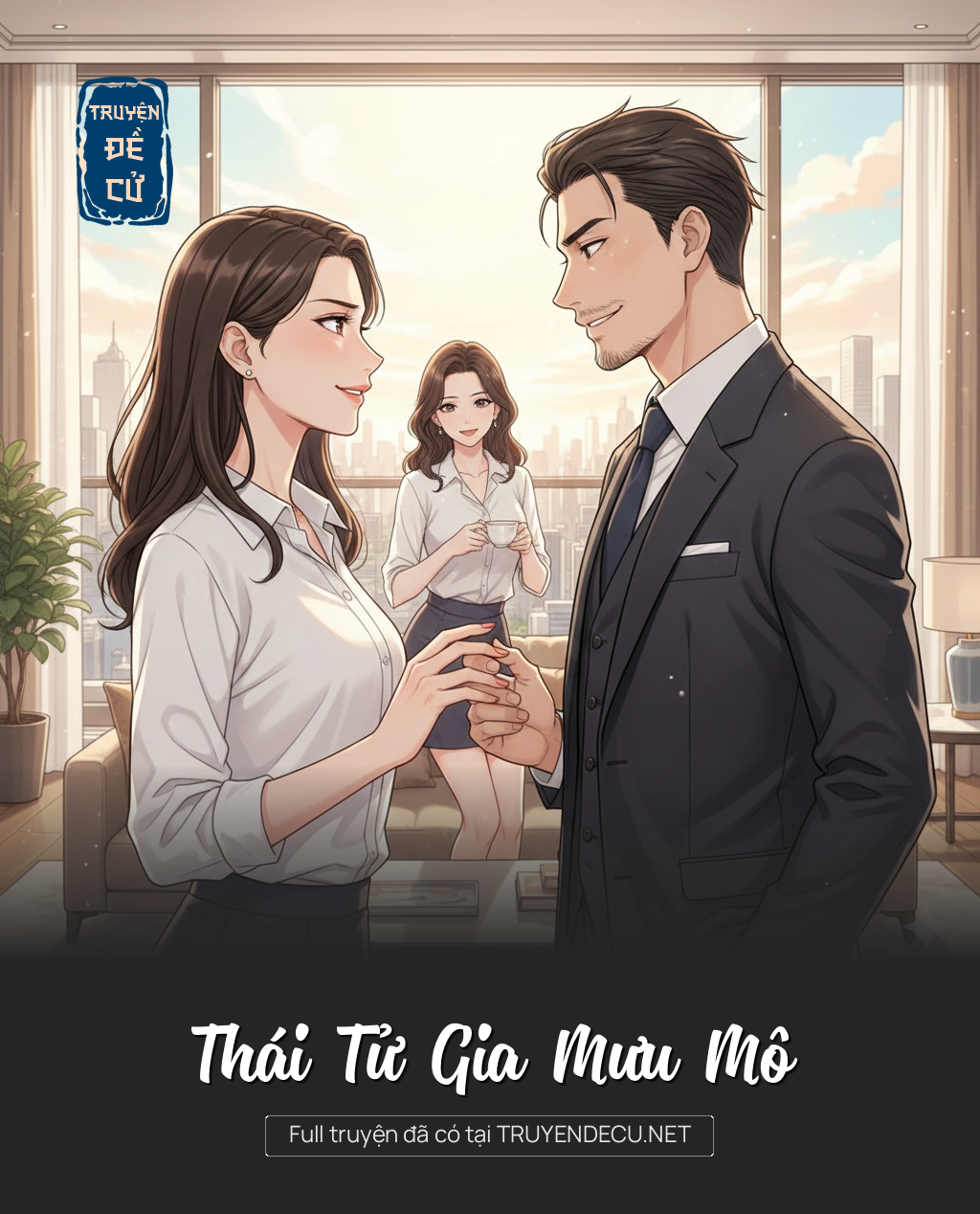 
                            Thái Tử Gia Mưu Mô