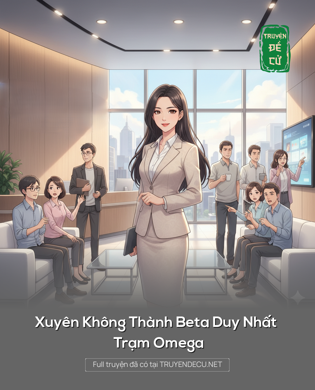 
                            Xuyên Không Thành Beta Duy Nhất Trạm Omega
