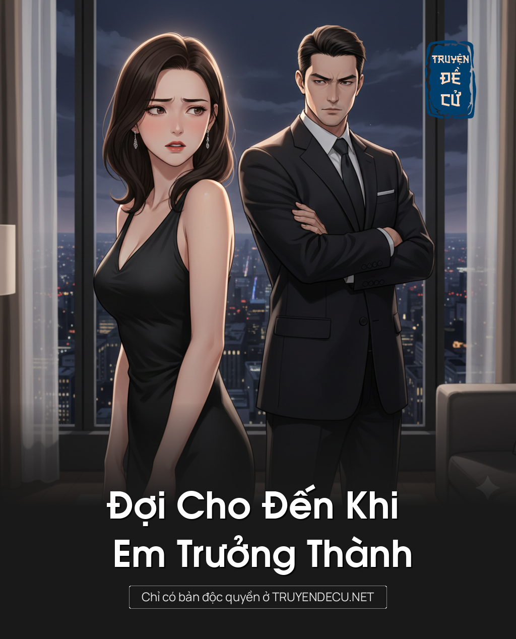 
                            Đợi Cho Đến Khi Em Trưởng Thành