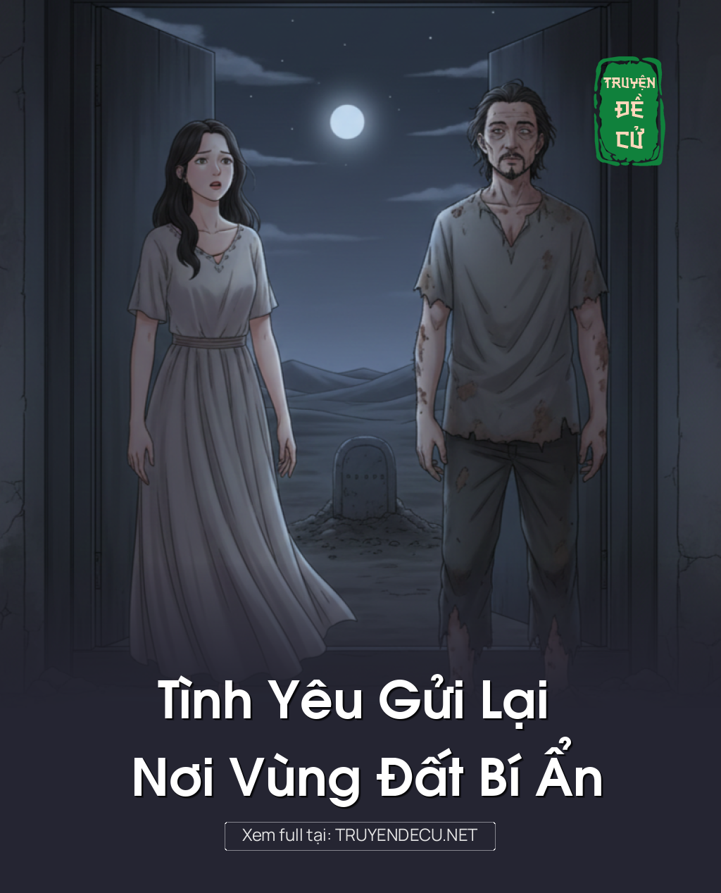 
                            Tình Yêu Gửi Lại Nơi Vùng Đất Bí Ẩn