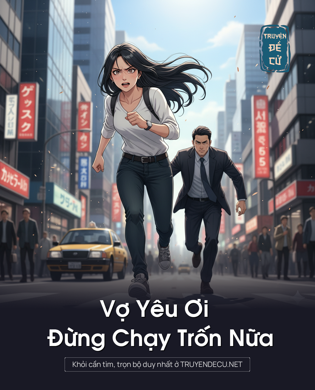 
                            Vợ Yêu Ơi Đừng Chạy Trốn Nữa