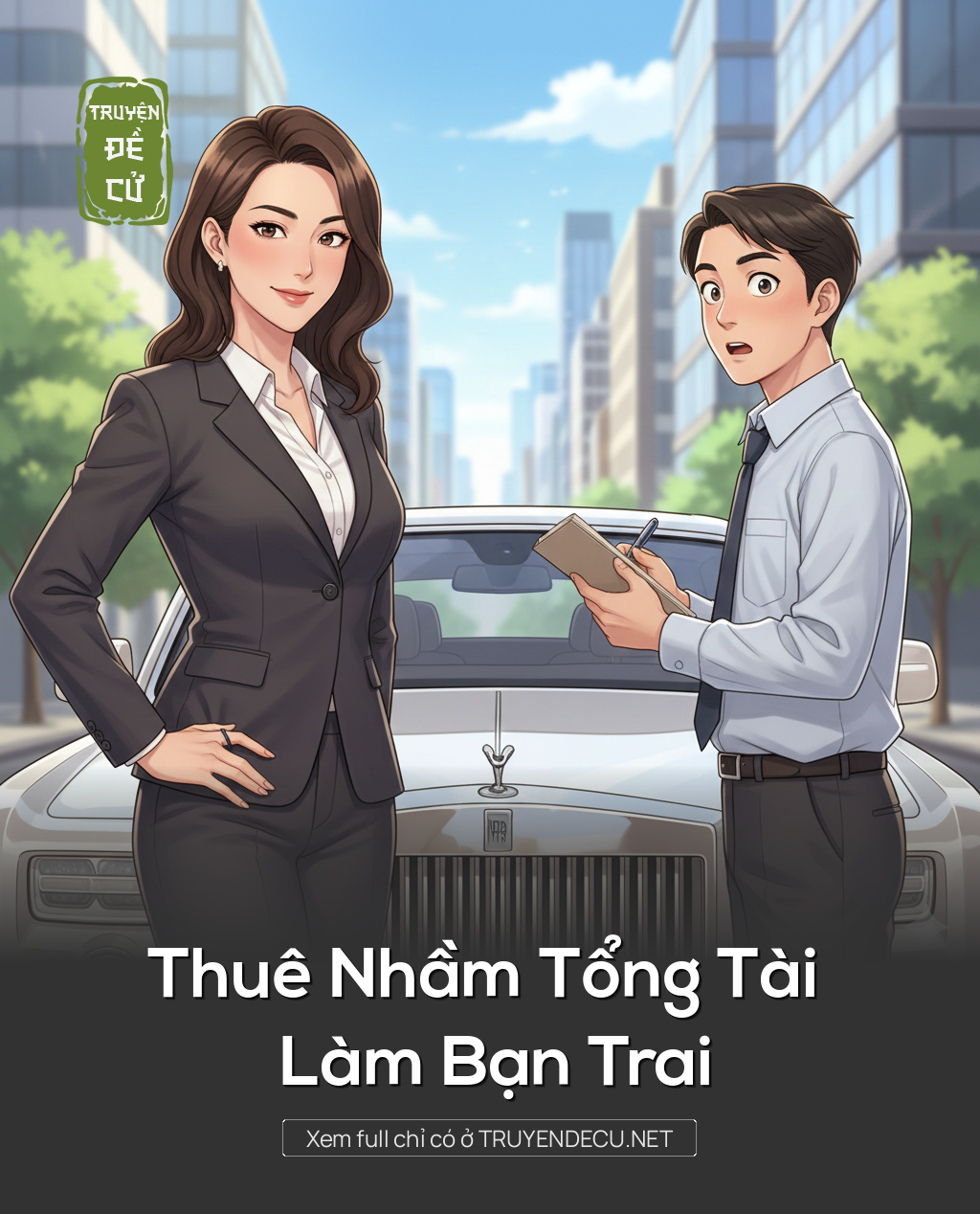 
                            Thuê Nhầm Tổng Tài Làm Bạn Trai