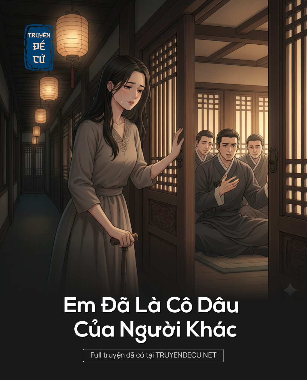 
                            Em Đã Là Cô Dâu Của Người Khác